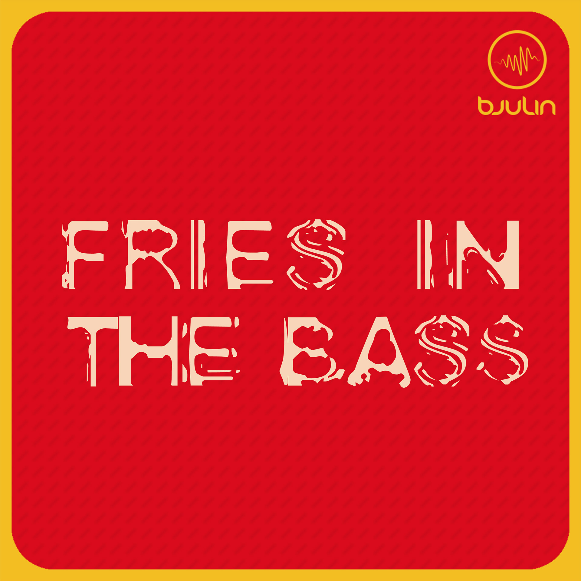 Read more about the article Music Single “Fries In The Bass”